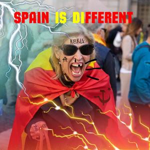 Spain is different (Explicit)