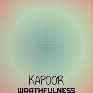 Kapoor Wrathfulness