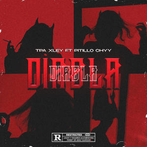 Diabla (feat. Pitillo Chyy) [Explicit]