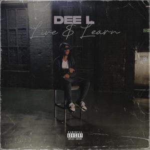 LIVE & LEARN (Explicit)