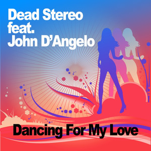 Dancing for My Love (Ian Prada and Gregoir Cruz Club Mix)