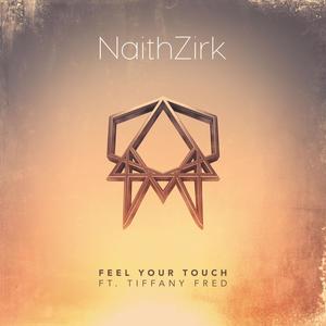 Feel Your Touch (feat. Tiffany Fred)