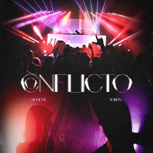 Conflicto (feat. Torian) (Explicit)