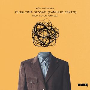 Penultima Sessão (Caminho Certo) (Explicit)