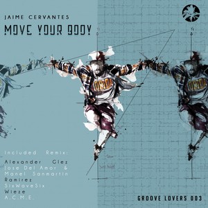 Move Your Body (A.C.M.E. Remix)