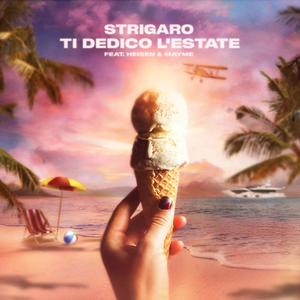 Ti dedico l'estate(feat. HEISEN & MAYME)