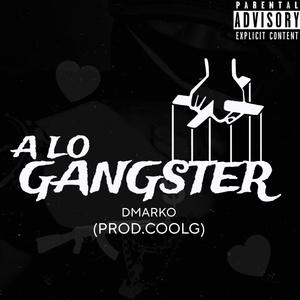 A lo gangster