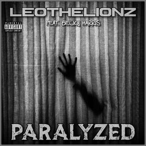 Paralyzed (feat. Becky Harris) [Explicit]