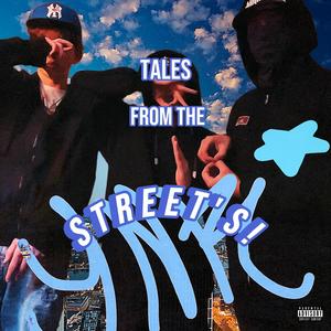 TALES FROM THE STREET'S! (Explicit)