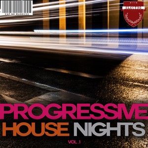 Progressive House Nights, Vol. 1