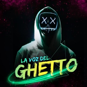 La Voz Del Ghetto