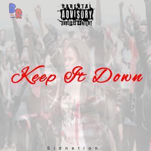 Keep it down (Explicit)