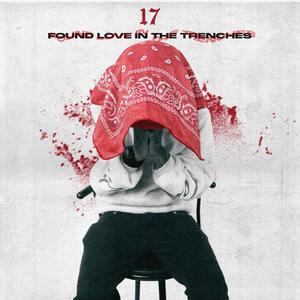 Found Love In The Trenches (Explicit)
