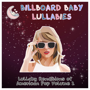 Lullaby Renditions of American Pop Volume 2