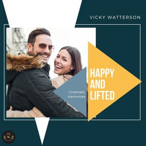 Happy And Lifted (Cinematic Harmonies) (Original Mix)