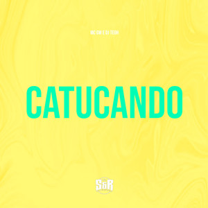 Catucando (Explicit)