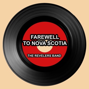 Farewell to Nova Scotia (Irish Song)