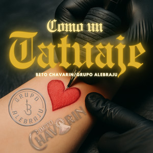 Como un Tatuaje