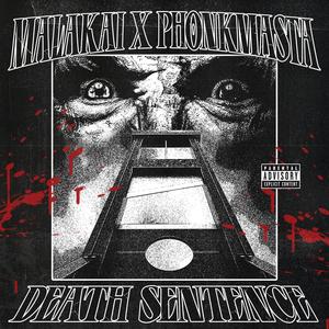 DEATH SENTENCE (Explicit)