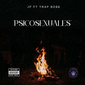 PSICOSEXUALES (feat. Trap Bo$$) (Explicit)