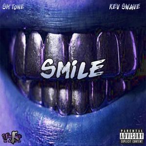 Smile (feat. Kev Swave) (Explicit)