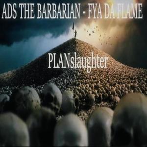 PLANslaughter (feat. FYA DA FLAME) (Explicit)