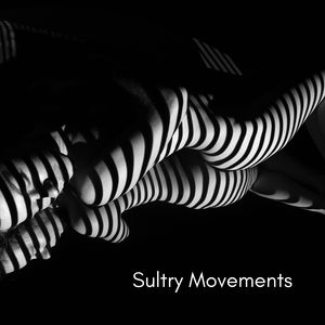 Sultry Movements (Slow Dance in the Spirit of Kamasutra)