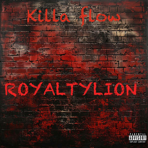 Killa Flow (Explicit)