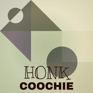 Honk Coochie