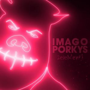 Imago Porkys (Radio Edit)