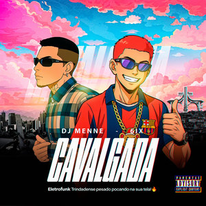CAVALGADA (Explicit)