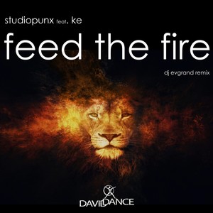 Feed The Fire