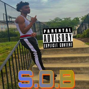 S.O.B (Explicit)