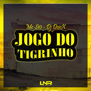 Jogo do Tigrinho (Explicit)