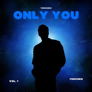 Only You (Explicit)