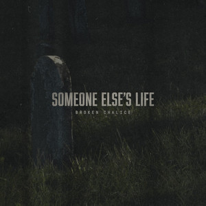 Someone Else's Life