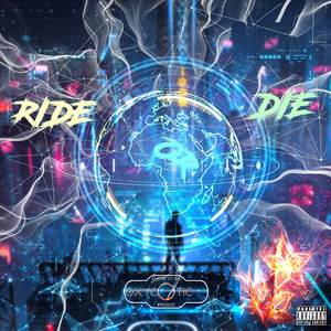 Ride or Die (Explicit)