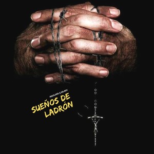 Sueños de Ladrón (Explicit)