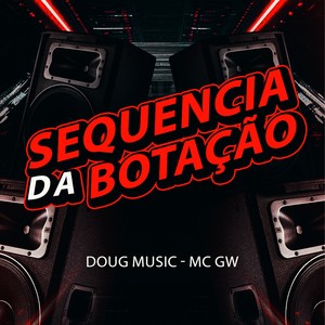 SEQUENCIA DA BOTAÇÃO (Explicit)