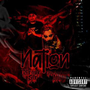 Nation (feat. Bordertown Savage) (Explicit)