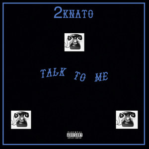 Talk To Me (Explicit)