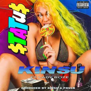 Status (feat. Ladii Rose) [Explicit]