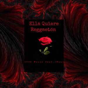 Ella quiere Reggaetón