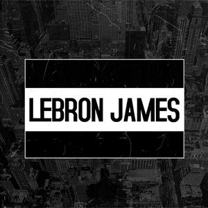 LEBRON JAMES (Explicit)
