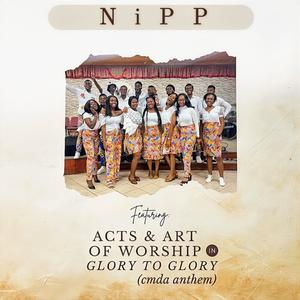 Glory To Glory (feat. Acts & Art Of Worship)