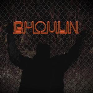 Ghoulin'