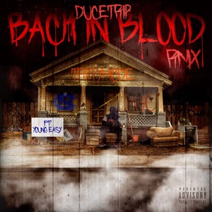 Back In Blood (Remix) [feat. Young Ea$y] [Explicit]