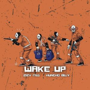 Wake Up (feat. Zizv MLG) [Explicit]