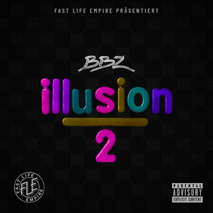 Illusion 2 (Explicit)
