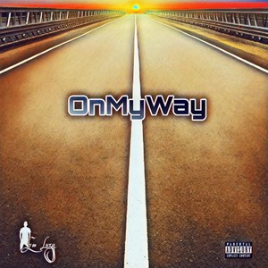 On My Way (Explicit)